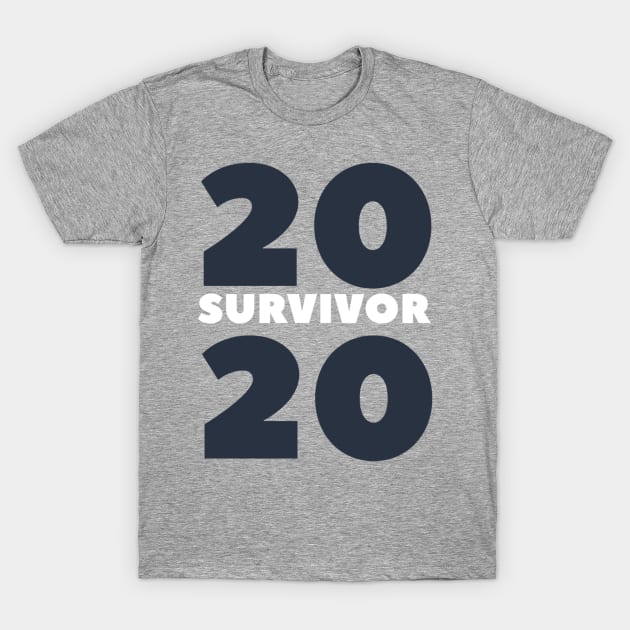 2020 survivor T-Shirt by TeeChill